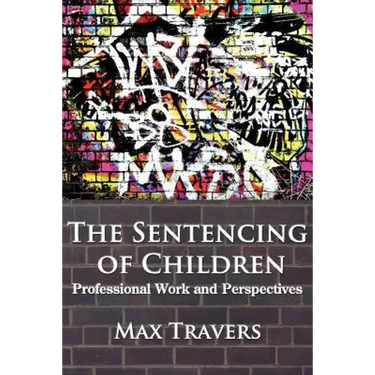 The Sentencing of Children: Professional Work and Perspectives
