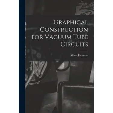 Graphical Construction for Vacuum Tube Circuits