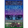 Elfhame's Children: The Covenant of Witch and Faery