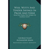 Wise, Witty And Tender Sayings In Prose And Verse: Selected From The Works Of George Eliot