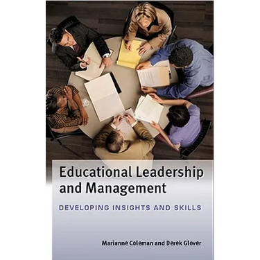 Educational Leadership and Management: Developing Insights and Skills