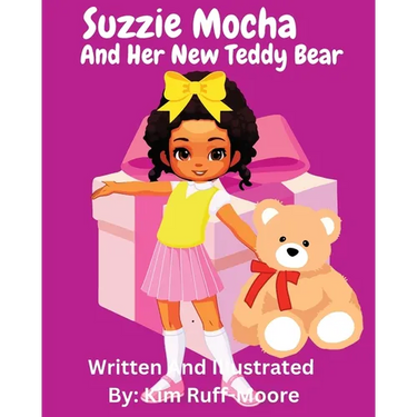 Suzzie Mocha and Her New Teddy Bear