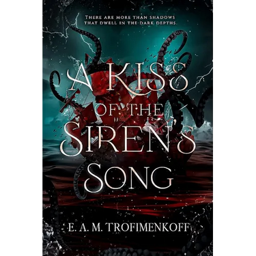 A Kiss of the Siren's Song
