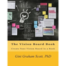 The Vision Board Book: Create Your Vision Board in a Book