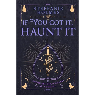 If You've Got It, Haunt It: Luxe paperback edition