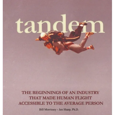 Tandem: The Beginnings of an Industry that Made Human Flight Accessible to the Average Person