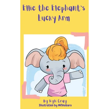 Ellie the Elephant's Lucky Arm