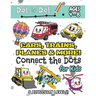 Cars, Trains, Planes & More Connect the Dots for Kids: (Ages 4-8) Dot to Dot Activity Book for Kids with 5 Difficulty Levels! (1-5, 1-10, 1-15, 1-20,