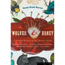 Wolves and Honey: A Hidden History of the Natural World