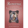 Rowena--The Life and Collected Works of Rowena Granice Steele - Volume III--Collected Works 1874-1893