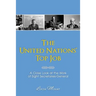 The United Nations' Top Job: A Close Look at the Work of Eight Secretaries General