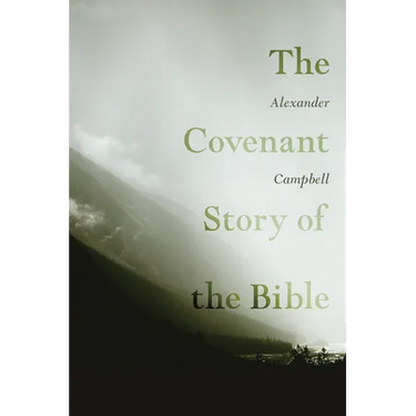 The Covenant Story of the Bible