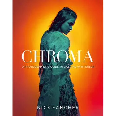 Chroma: A Photographer's Guide to Lighting with Color