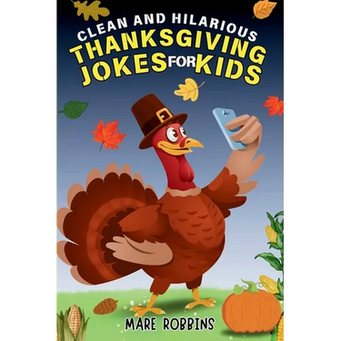 Clean and Hilarious Thanksgiving Jokes for Kids