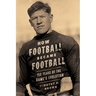How Football Became Football: 150 Years of the Game's Evolution