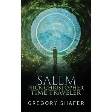 Nick Christopher Time Traveler: Salem