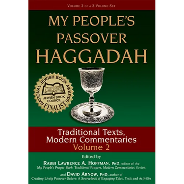 My People's Passover Haggadah Vol 2: Traditional Texts, Modern Commentaries