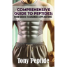 Comprehensive Guide to Peptides: From Basics to Advanced Applications