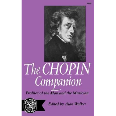 The Chopin Companion: Profiles of the Man and the Musician