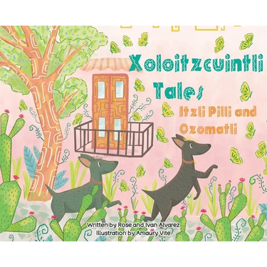 Xoloitzcuintli Tales Itzli Pilli and Ozomatli