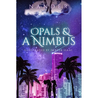 Opals & A Nimbus