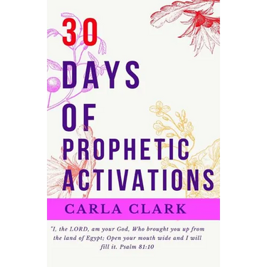 30 Days of Prophetic Activations