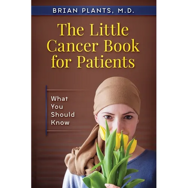 The Little Cancer Book for Patients: What You Should Know