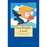 Goodnight, Loon: Poems and Parodies to Survive the Trump Presidency