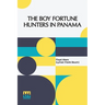 The Boy Fortune Hunters In Panama