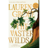 The Vaster Wilds