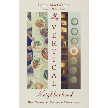 My Vertical Neighborhood: How Strangers Became a Community