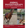 Animal Physiotherapy: Assessment, Treatment and Rehabilitation of Animals