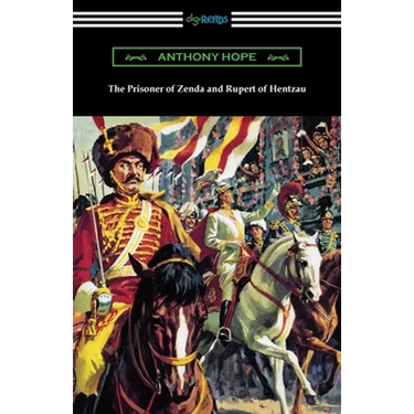 The Prisoner of Zenda and Rupert of Hentzau