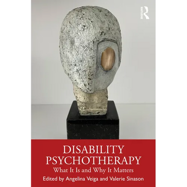 Disability Psychotherapy: What it is and Why it Matters