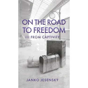 On the Road to Freedom: and From Captivity
