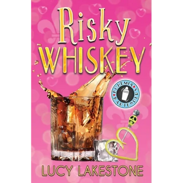 Risky Whiskey