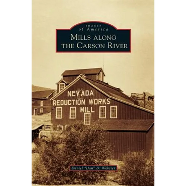 Mills Along the Carson River