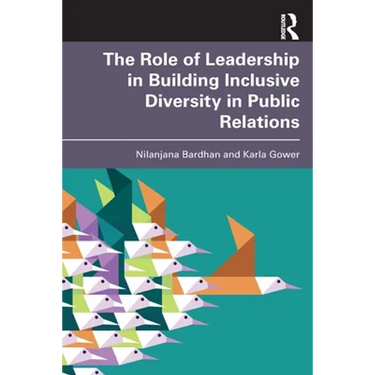 The Role of Leadership in Building Inclusive Diversity in Public Relations