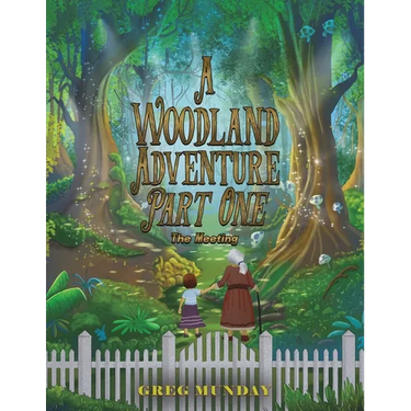 A Woodland Adventure - Part One