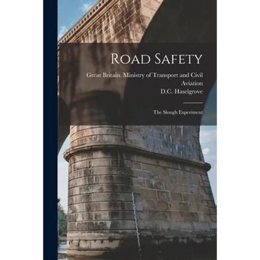 Road Safety: the Slough Experiment