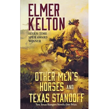 Other Men's Horses and Texas Standoff: Two Texas Rangers Novels