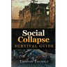 Social Collapse Survival Guide