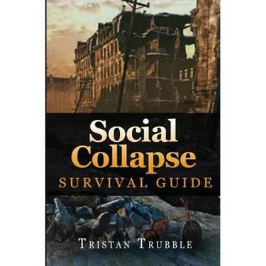 Social Collapse Survival Guide