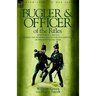 Bugler & Officer of the Rifles-With the 95th Rifles During the Peninsular & Waterloo Campaigns of the Napoleonic Wars