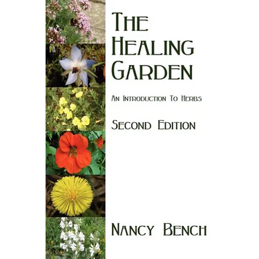 The Healing Garden: An Introduction to Herbs