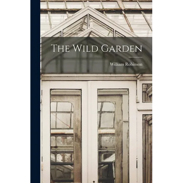 The Wild Garden