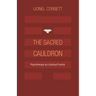 The Sacred Cauldron: Psychotherapy as a Spiritual Practice
