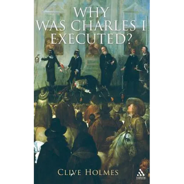 Why Was Charles I Executed?