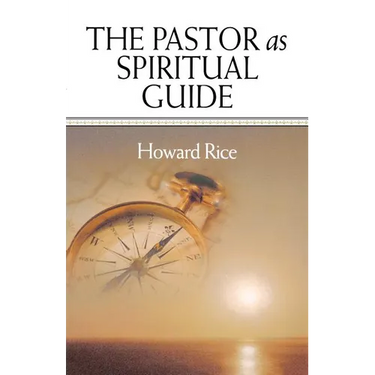 The Pastor as Spiritual Guide