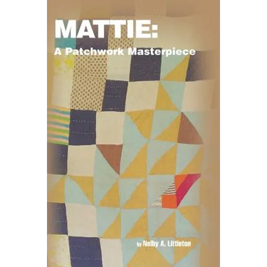 Mattie: A Patchwork Masterpiece